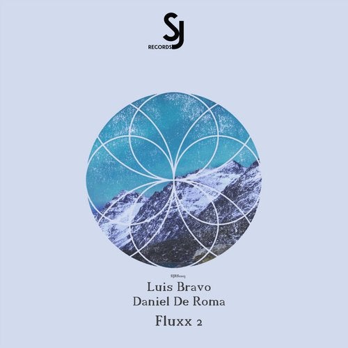 Luis Bravo, Daniel De Roma – Fluxx 2 EP [SJRS0204]